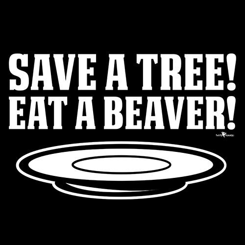 Save A Tree, Eat A Beaver T-Shirt product image 3