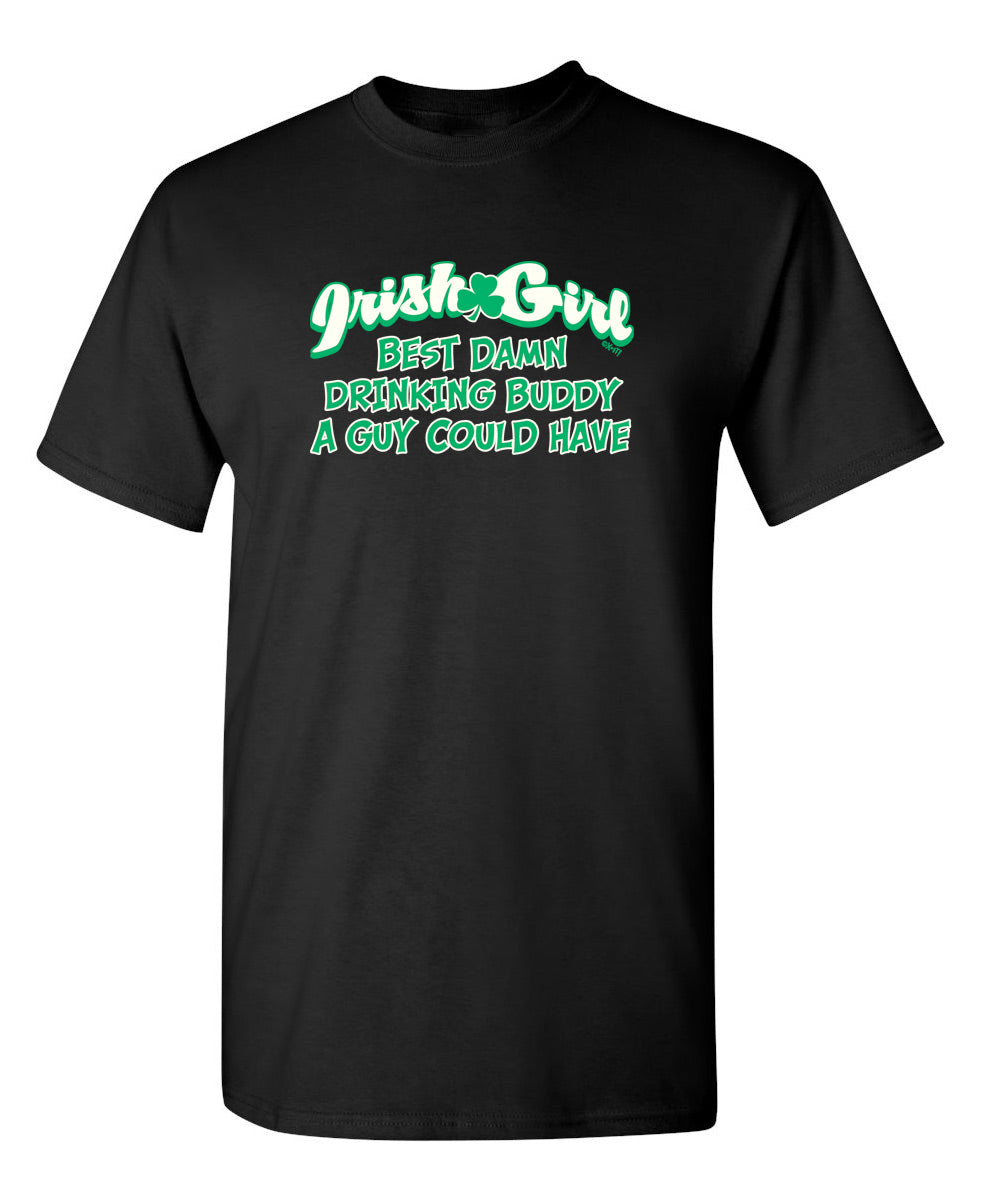 Irish Girl Best Damn Drinking Buddy A Guy Could Have T-Shirt product image 3