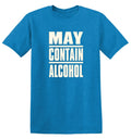 May Contain Alcohol T-Shirt product image 1