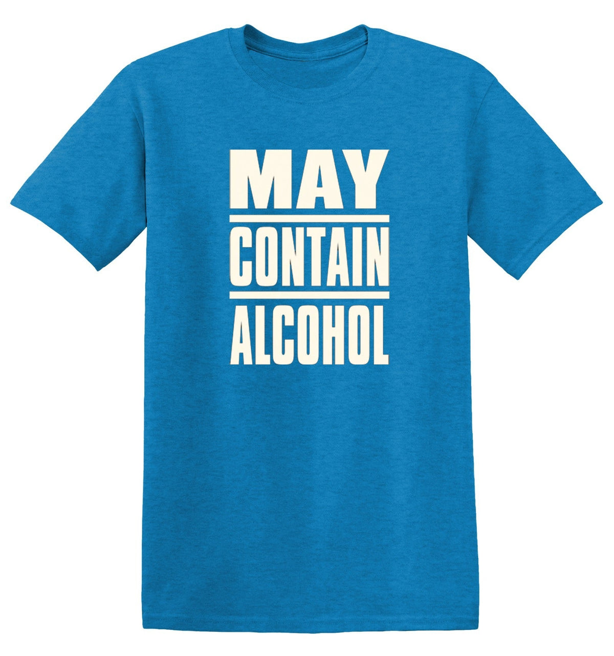 May Contain Alcohol T-Shirt product image 1