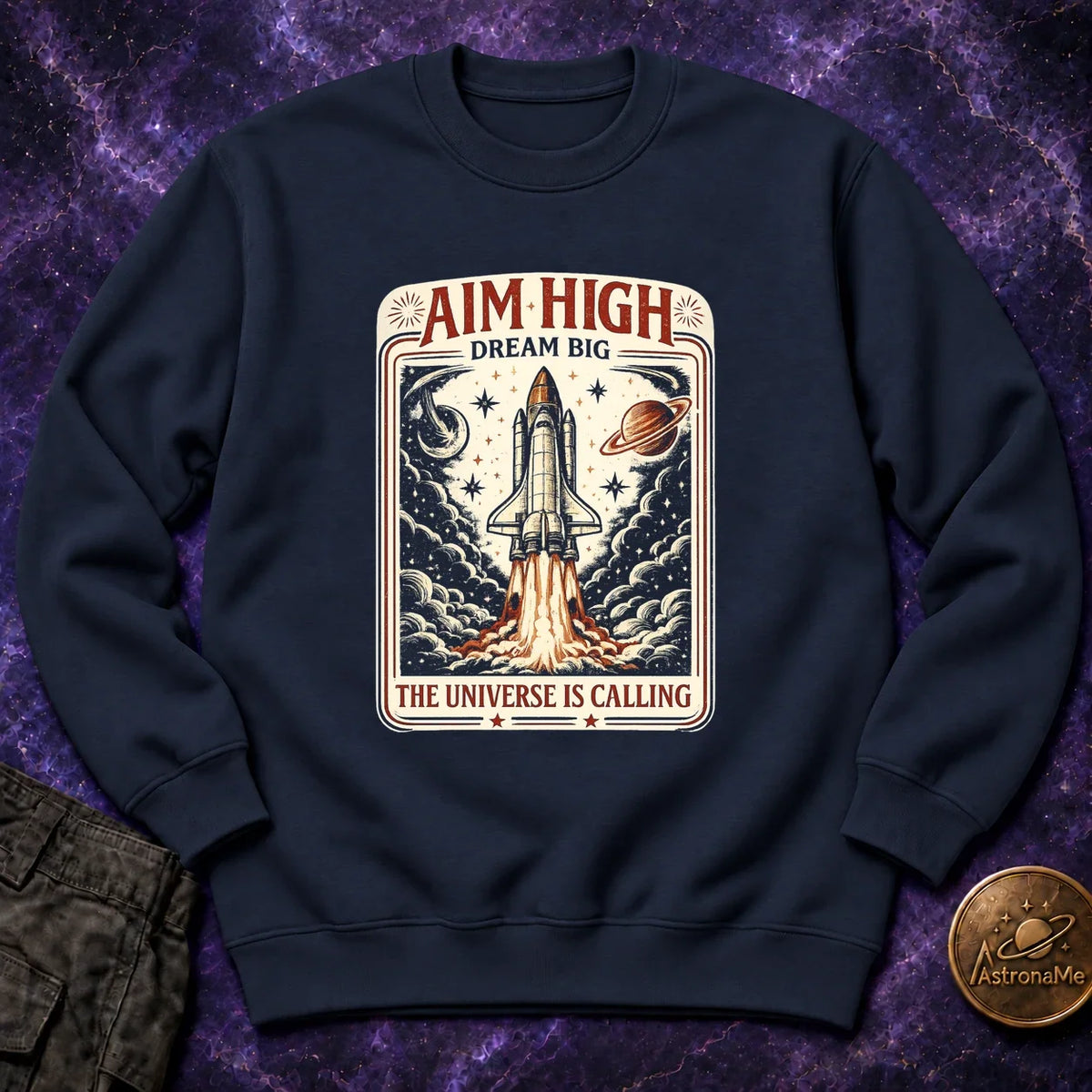 Aim High Dream Big Crewneck Sweatshirt
