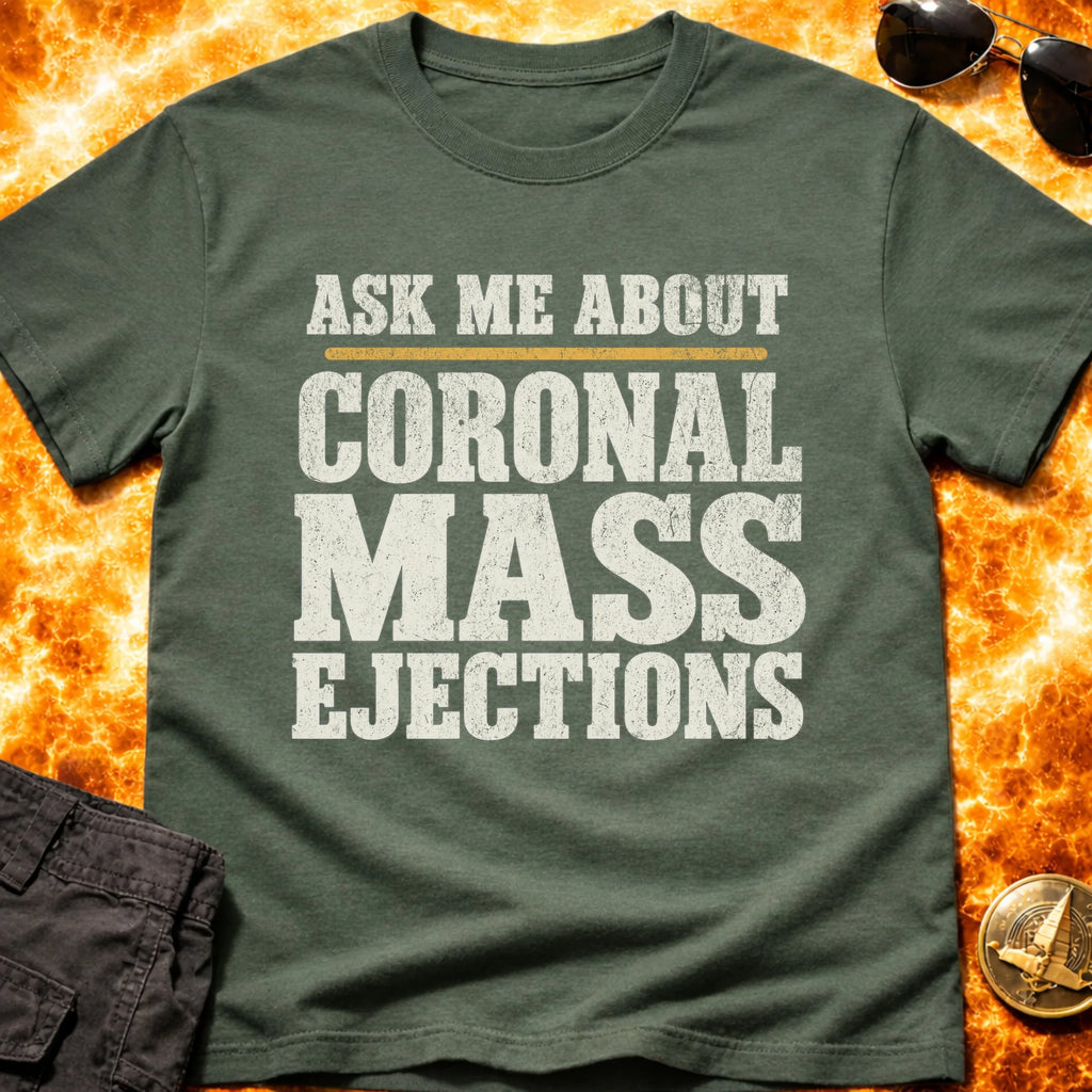 Ask Me Coronal Ejections T-Shirt product image 1