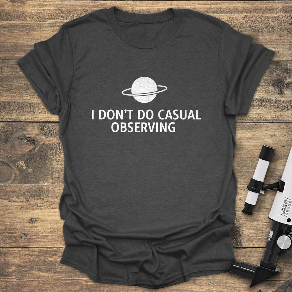 I Don't Do Casual Observing product image 3