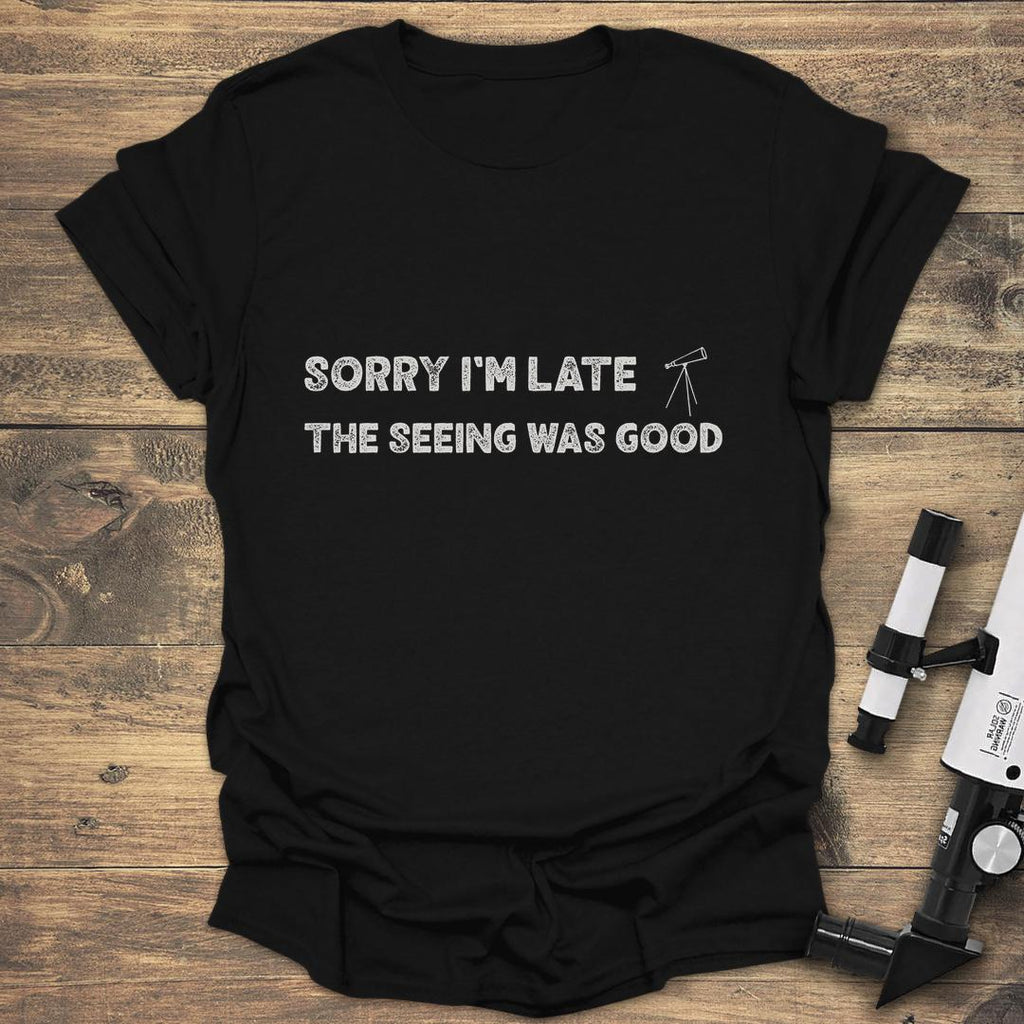 Sorry I'm Late The Seeing Was Good product image 2