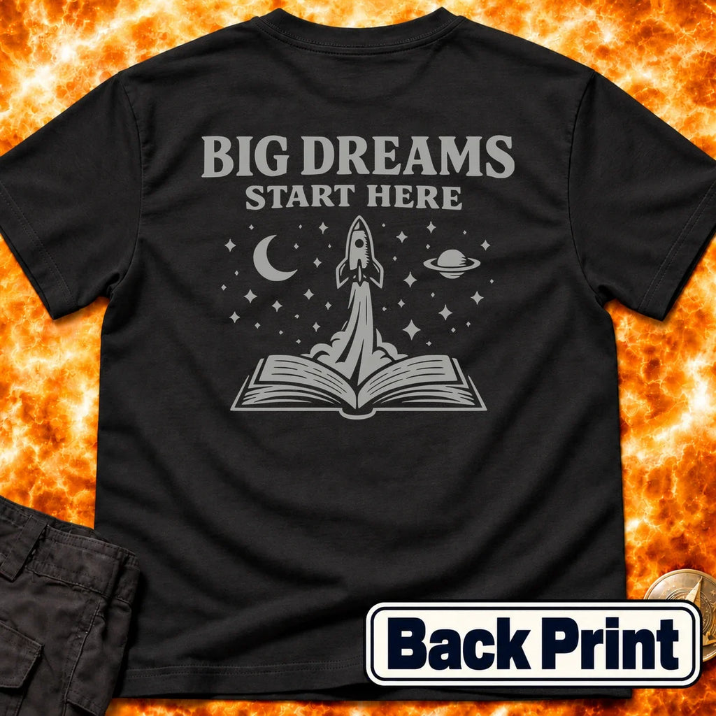Big Dreams Start Here Back Print T-Shirt product image 4