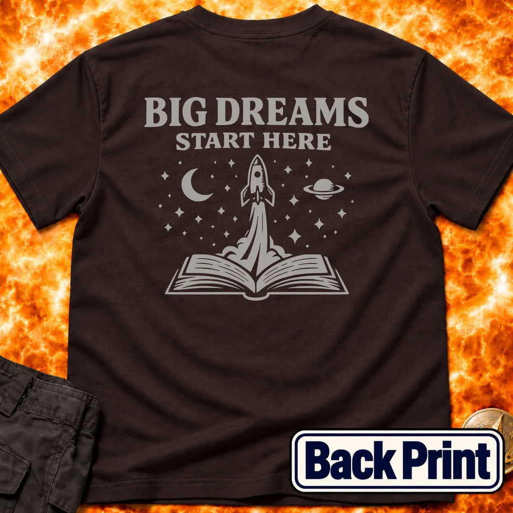 Big Dreams Start Here Back Print T-Shirt product image 2