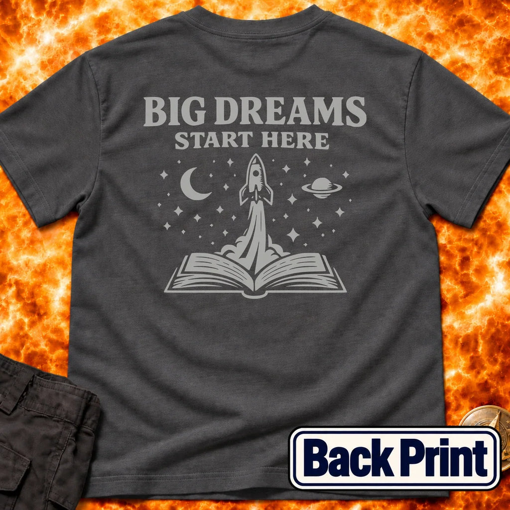 Big Dreams Start Here Back Print T-Shirt product image 6
