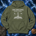 Big Dreams Start Here Hoodie product image 1