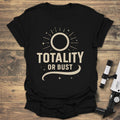Totality or Bust Solar Eclipse product image 1