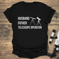 Husband Father Telescope Operator product image 1