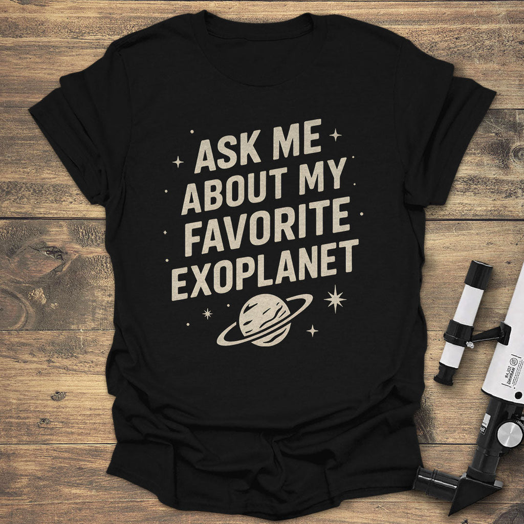 Ask Me About My Favorite Exoplanet product image 3