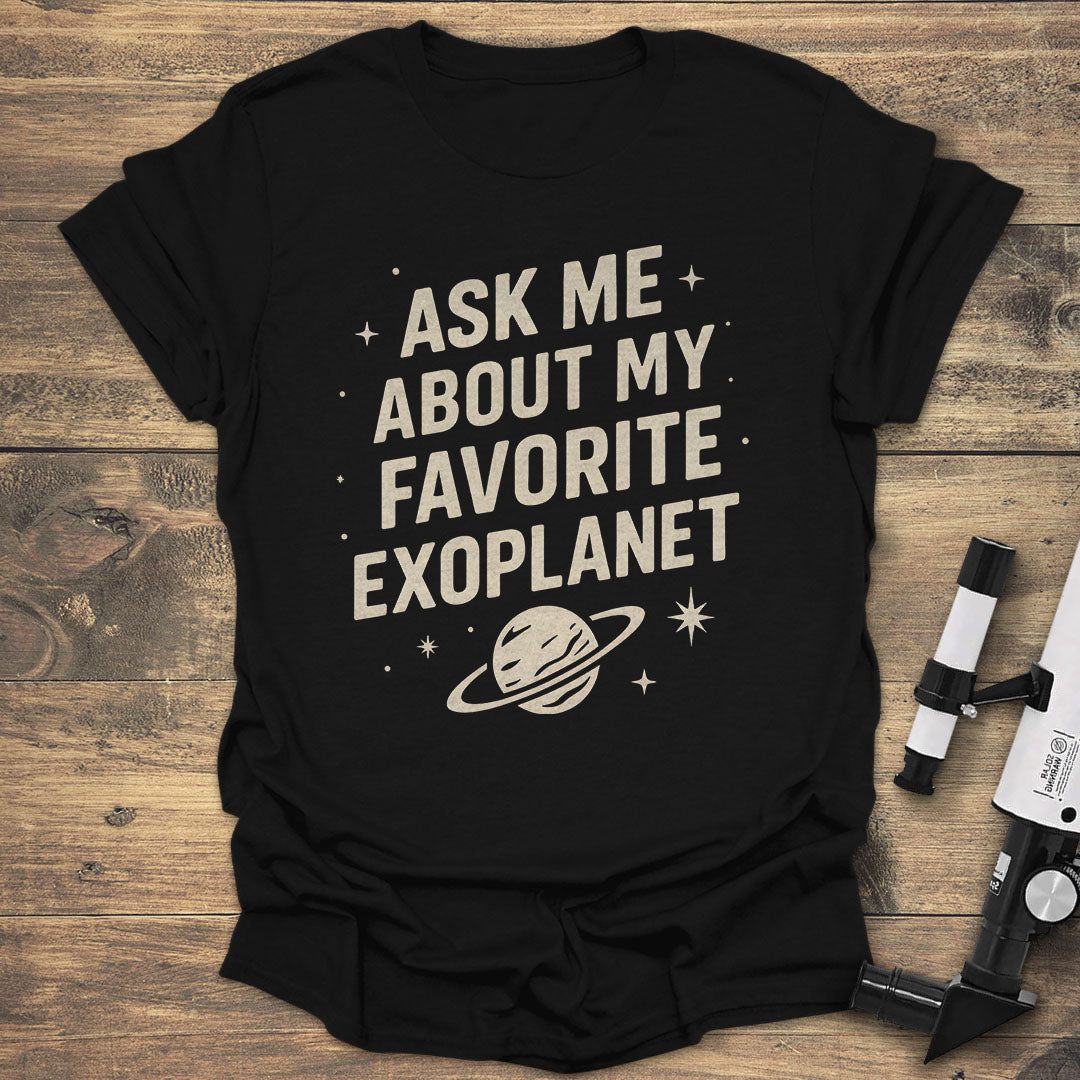 Ask Me About My Favorite Exoplanet product image 3