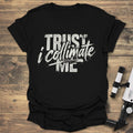 Trust Me I Collimate Distressed Streetwear product image 1