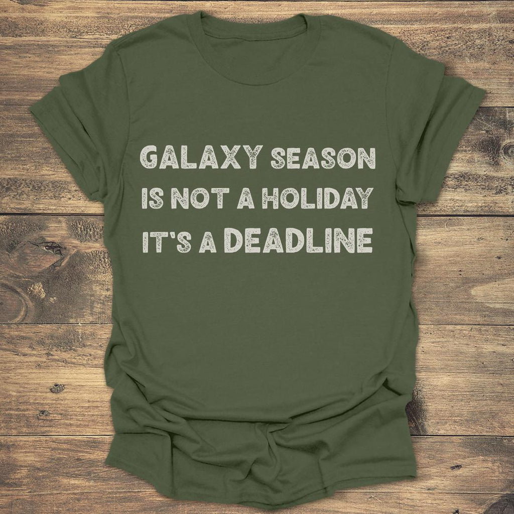 Galaxy Season Is Not A Holiday product image 3