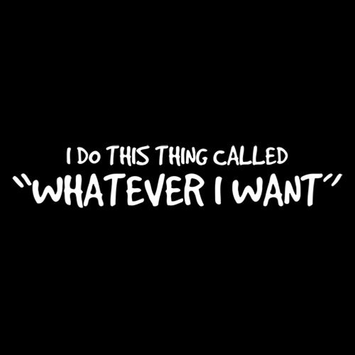 I Do This Thing Called Whatever I Want T-Shirt product image 2