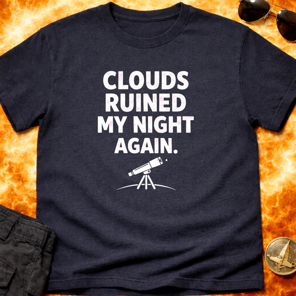 Clouds Ruined My Night Again product image 6