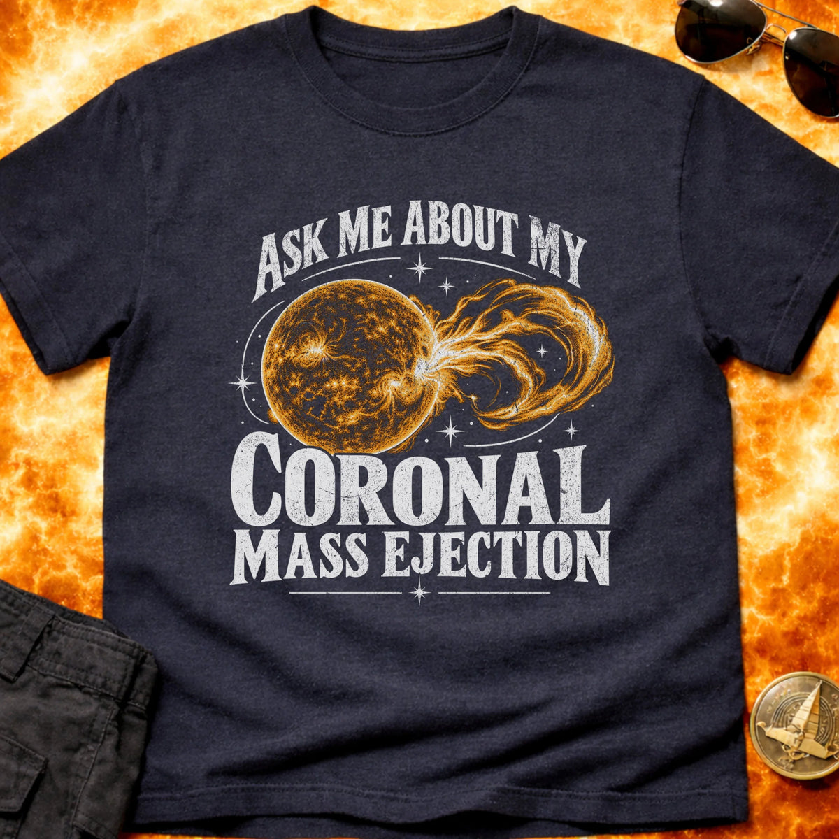 Coronal Mass Ejection Humor T-Shirt