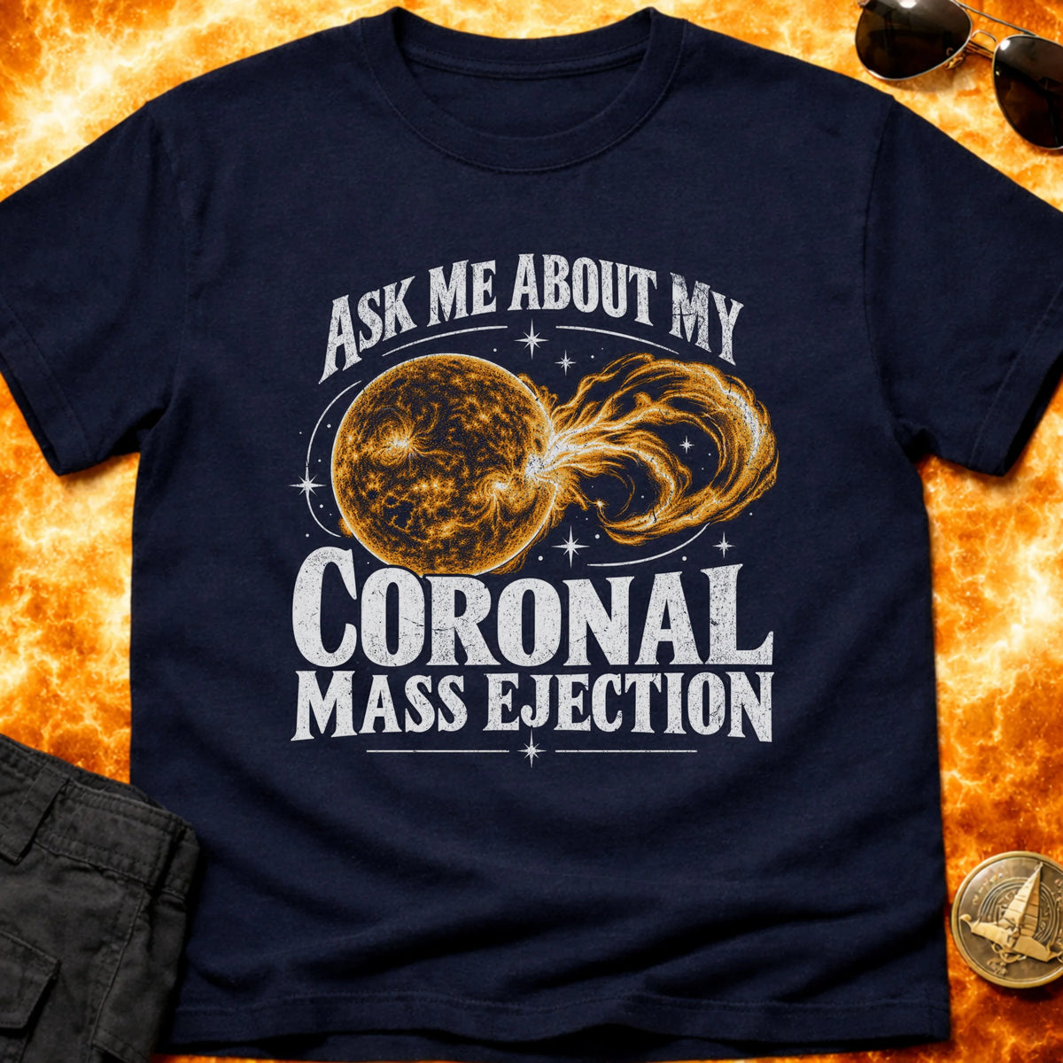 Coronal Mass Ejection Humor T-Shirt