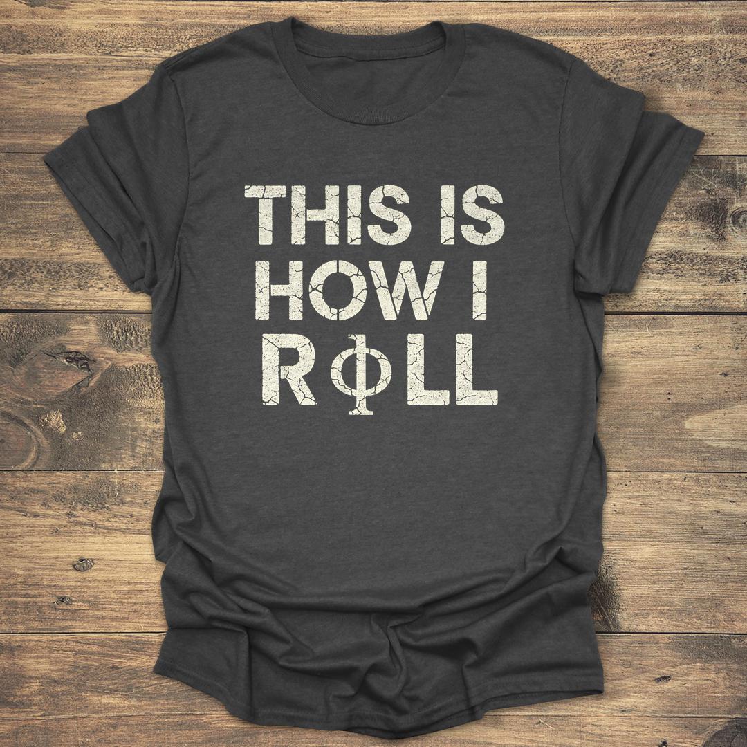 This Is How I Roll product image 3