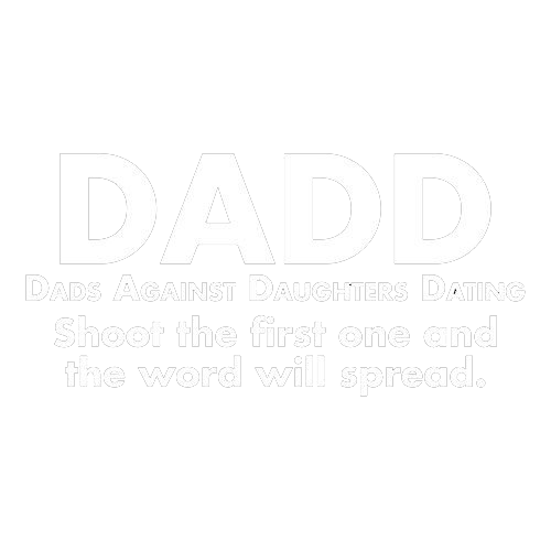 D.A.D.D. Dads Against Daughters Dating T-Shirt product image 3