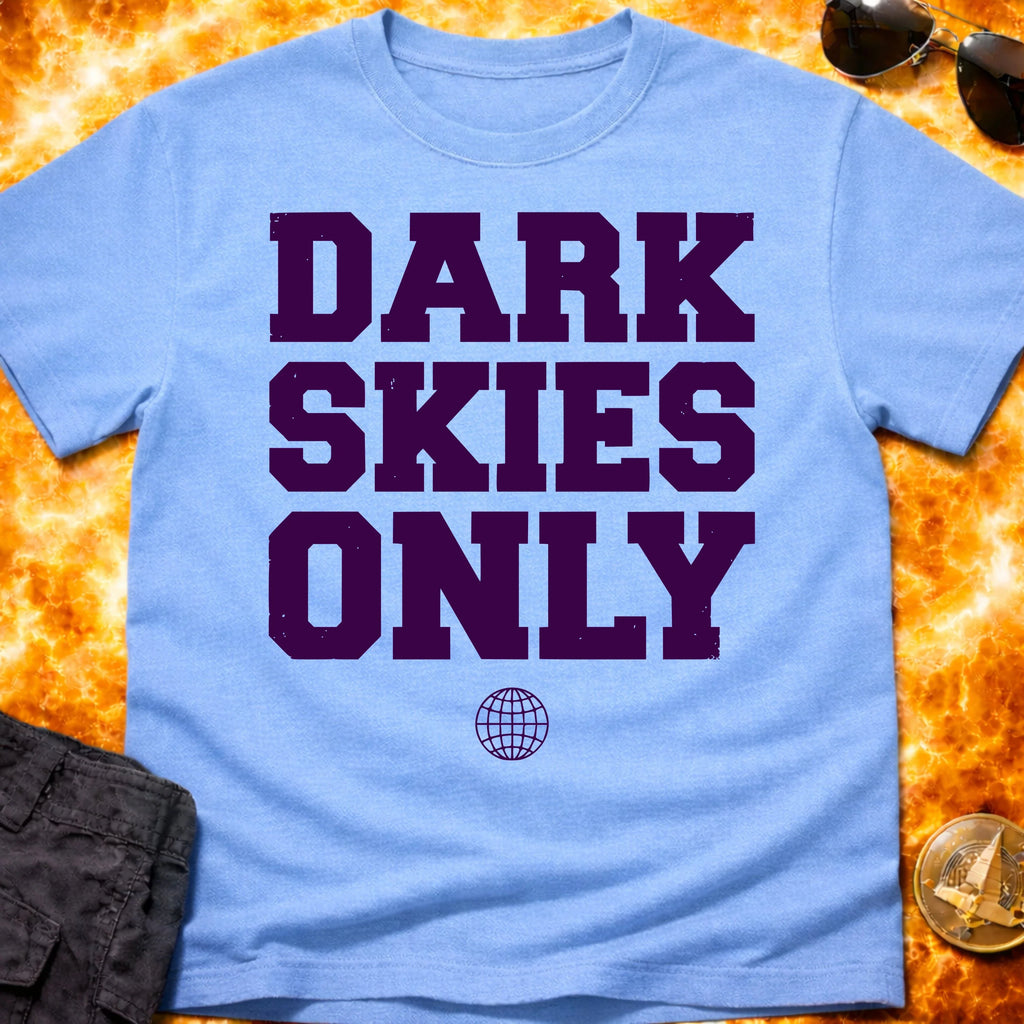 Dark Skies Only T-Shirt product image 2