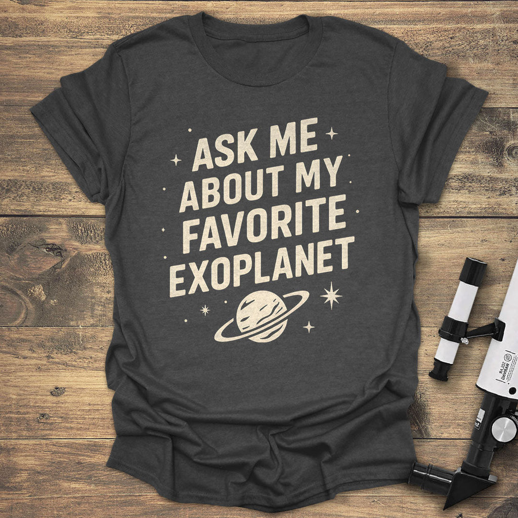 Ask Me About My Favorite Exoplanet product image 4