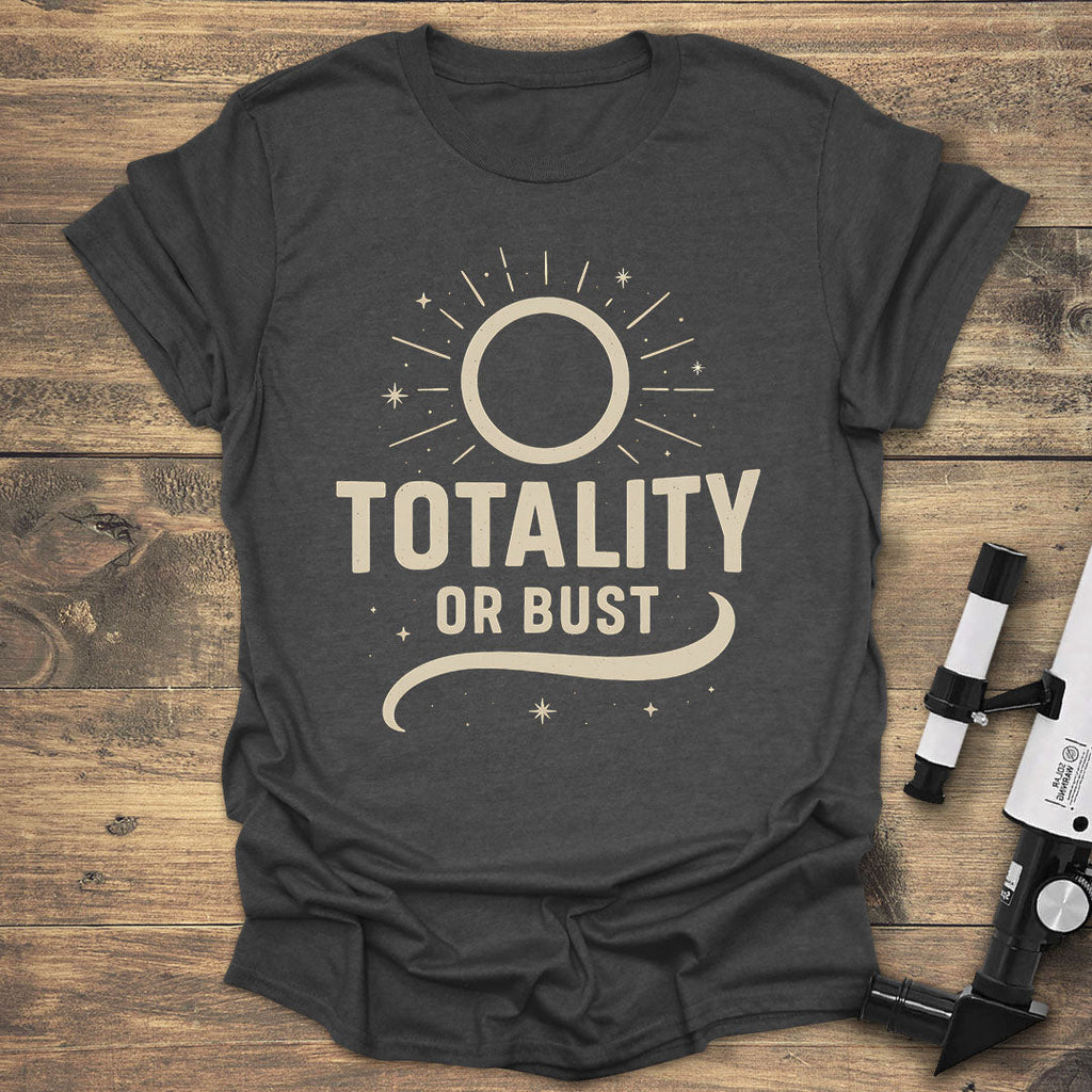 Totality or Bust Solar Eclipse product image 3
