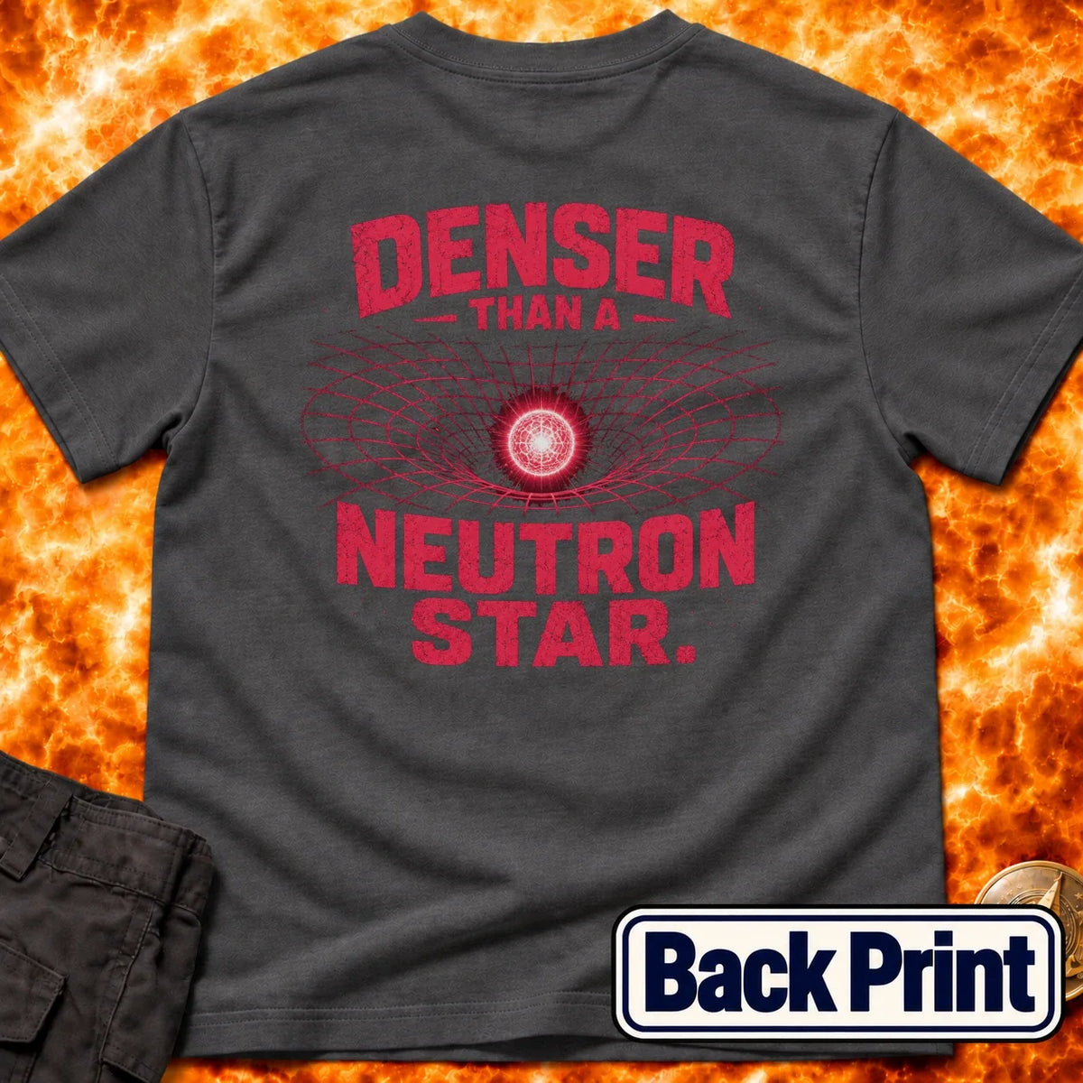 Denser Than a Neutron Star Back Print T-Shirt product image 5