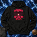 Denser Than A Neutron Star Hoodie product image 1