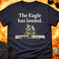 Eagle Has Landed T-Shirt product image 1