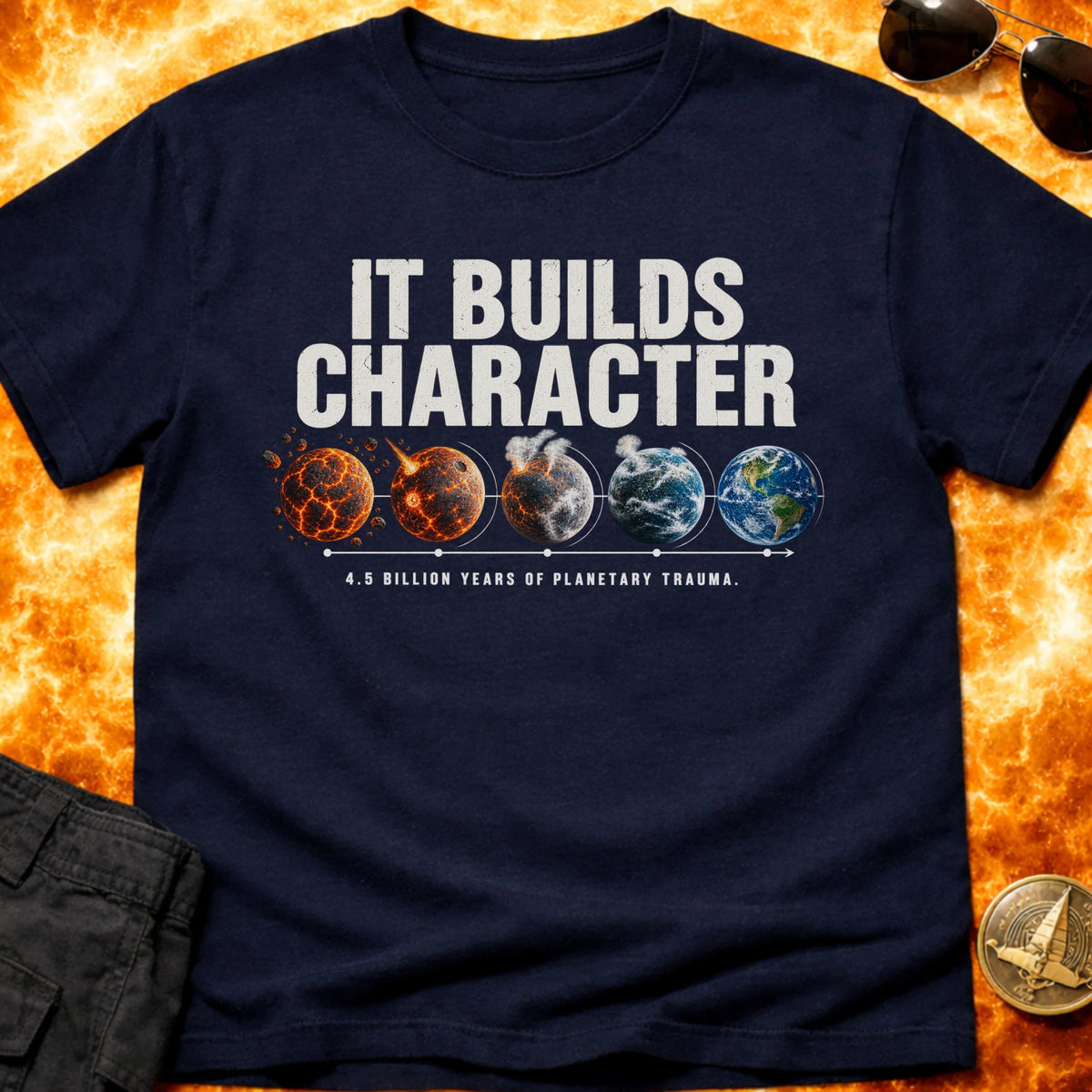 Earth Builds Character T-Shirt product image 1