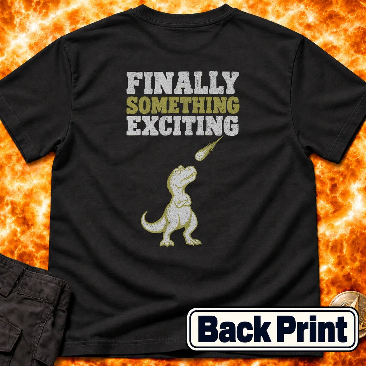 Finally Something Exciting Back Print T-Shirt product image 3