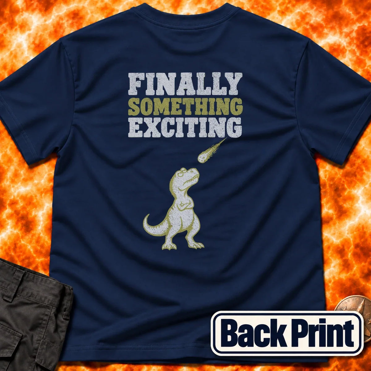 Finally Something Exciting Back Print T-Shirt product image 2