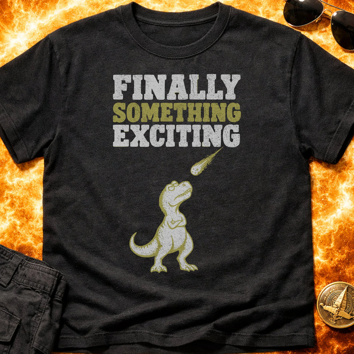 Finally Something Exciting T-Shirt product image 1