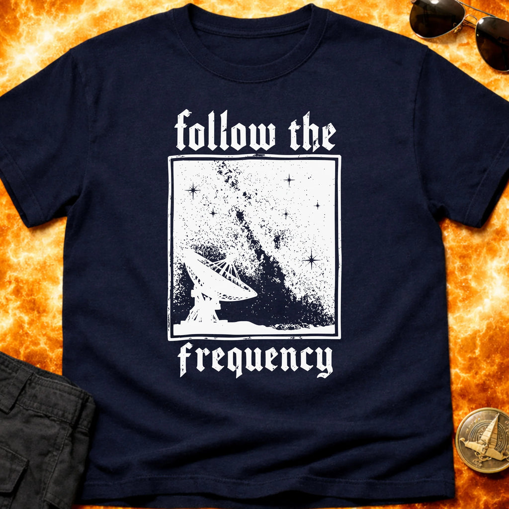 Follow The Frequency T-Shirt