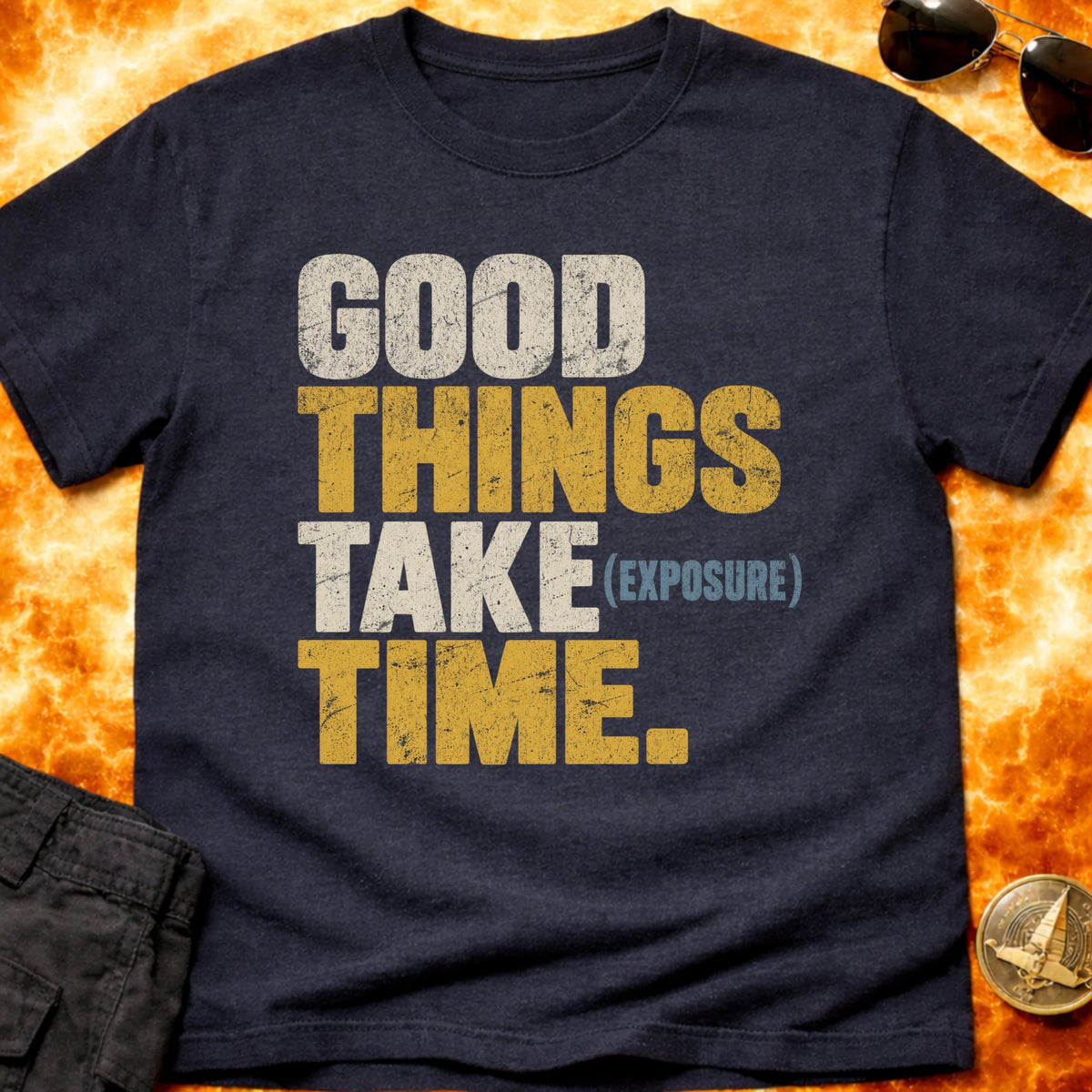 Good Things Take Exposure Time T-Shirt product image 4