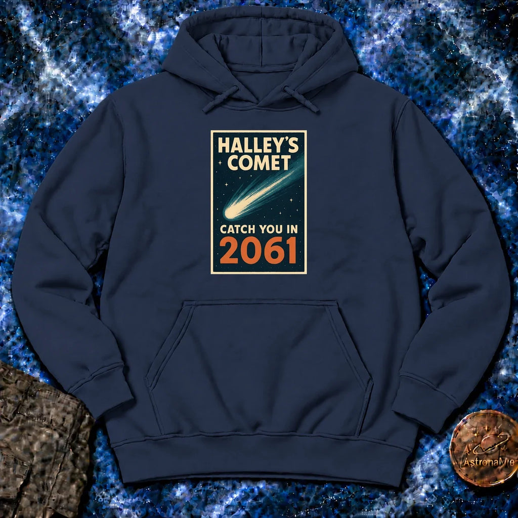 Halleys Comet Catch You In 2061 Hoodie