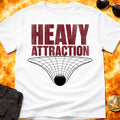 Heavy Attraction T-Shirt product image 1
