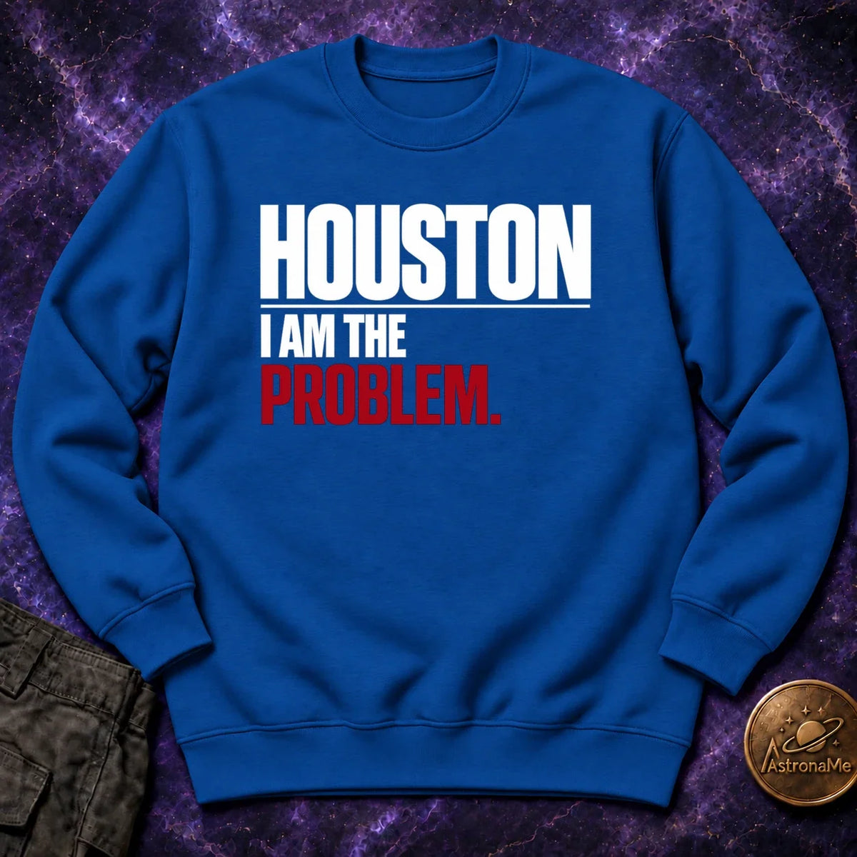 Houston I Am The Problem Bold Crewneck Sweatshirt product image 4