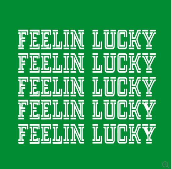 FEELIN LUCKY T-Shirt product image 3