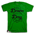 Retro 1 Star Is Born Day Ones Shirt