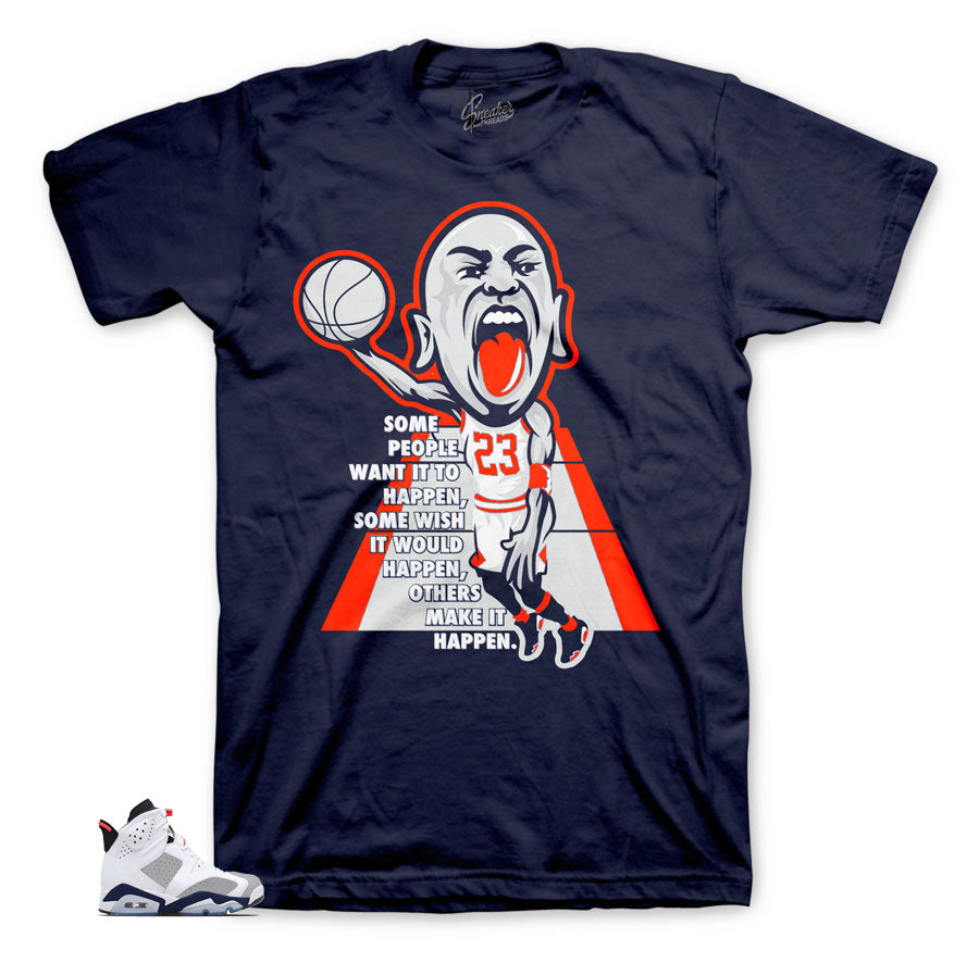 Retro 6 Tinker Make It Happen Shirt