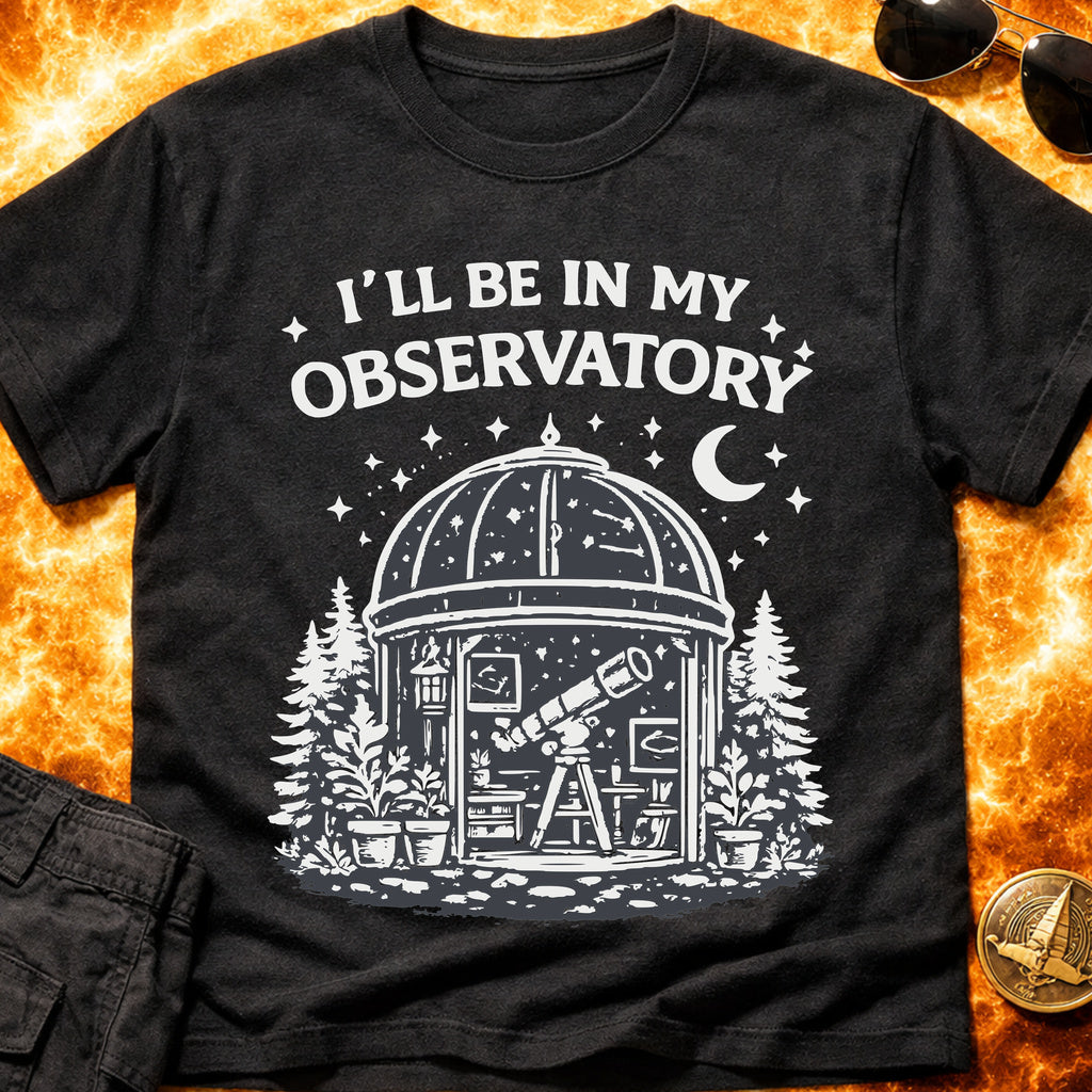 I'll Be In My Observatory T-Shirt product image 4