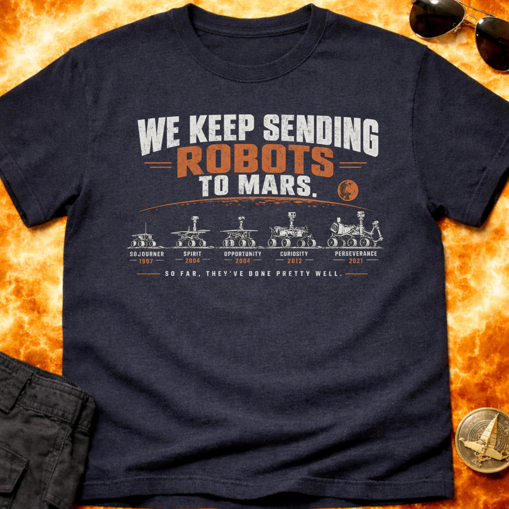 Keep Sending Robots T-Shirt product image 4