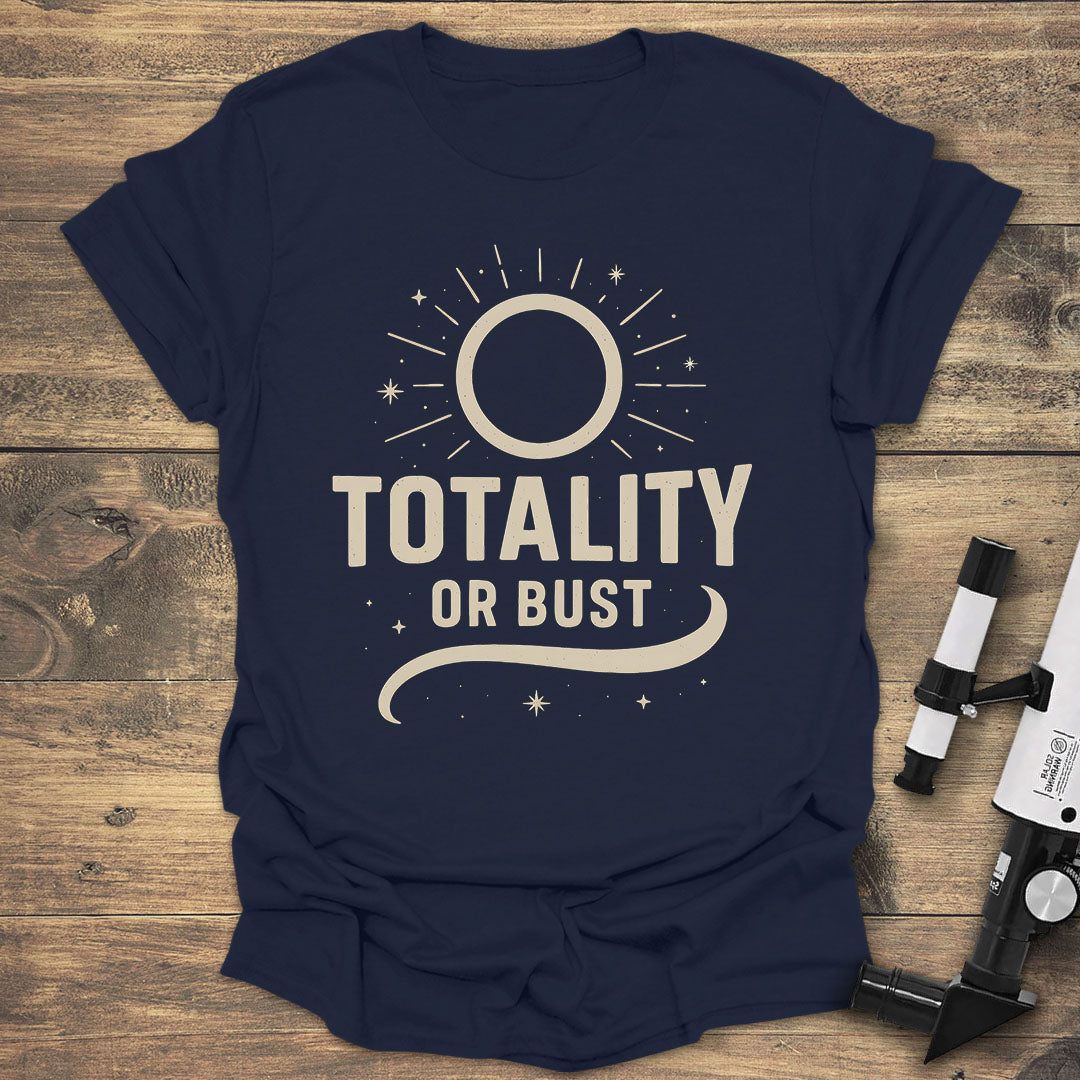 Totality or Bust Solar Eclipse product image 2