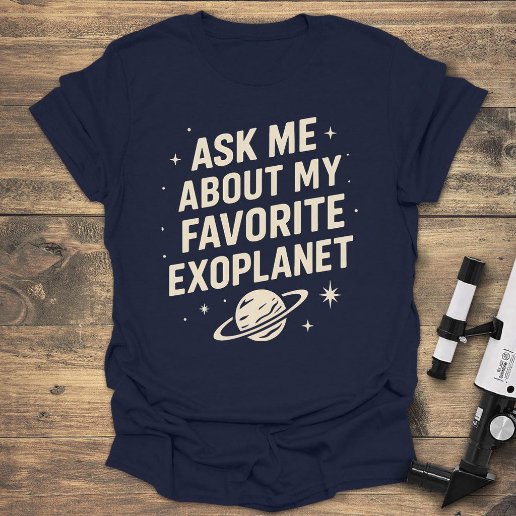 Ask Me About My Favorite Exoplanet product image 2