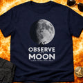 Observe The Moon Clear Skies T-Shirt product image 1