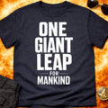 One Giant Leap For Mankind T-Shirt product image 1