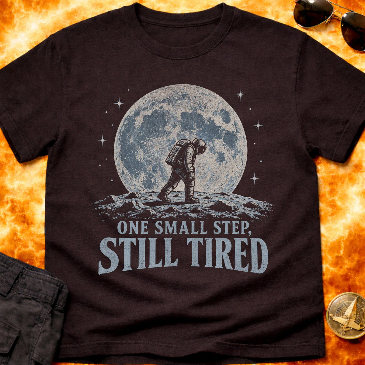 One Small Step Still Tired T-Shirt product image 4