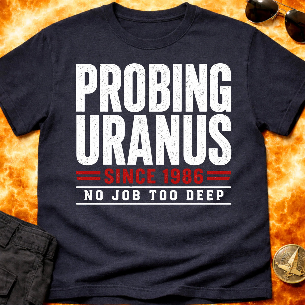 Probing Uranus No Job Too Deep T-Shirt product image 1
